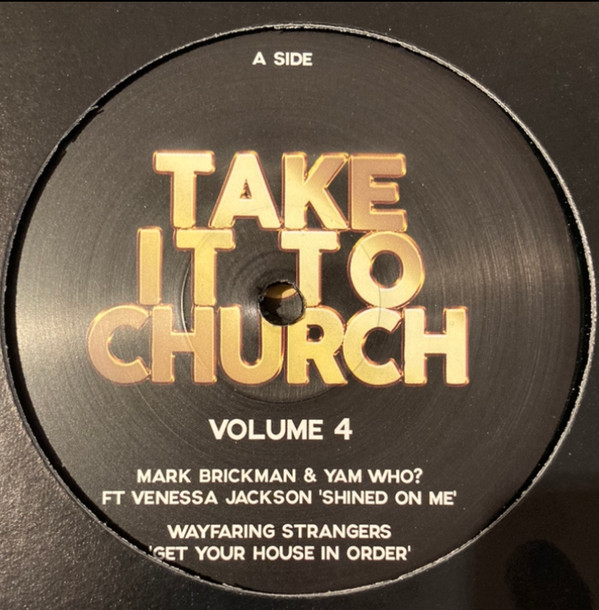 Mark Brickman & Yam Who? — Take It To Church - Volume 4