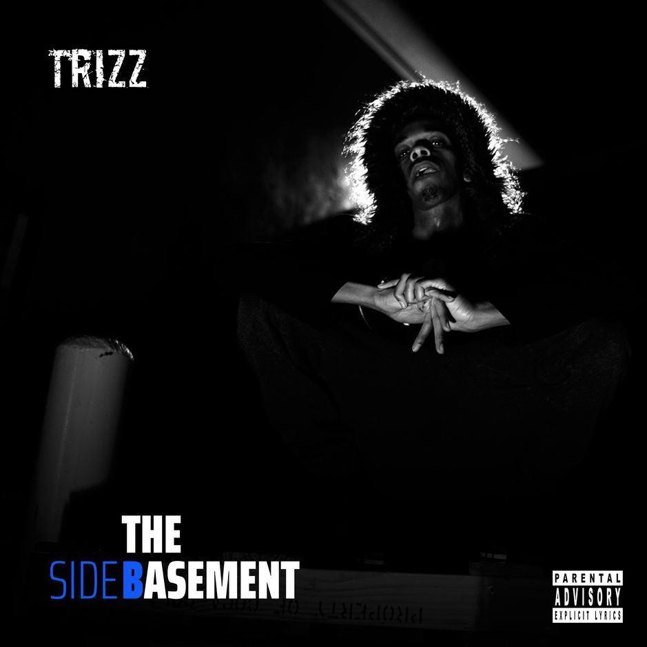 TRIZZ — THE BASEMENT