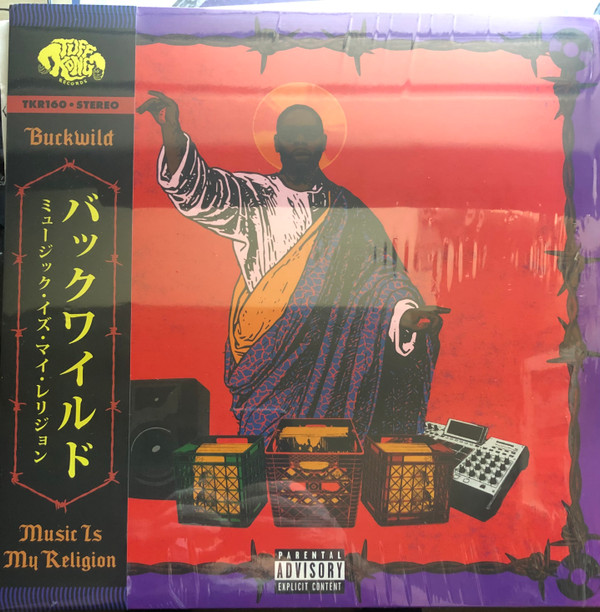 BUCKWILD — MUSIC IS MY RELIGION