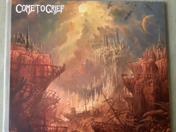 COME TO GRIEF — WHEN THE WORLD DIES