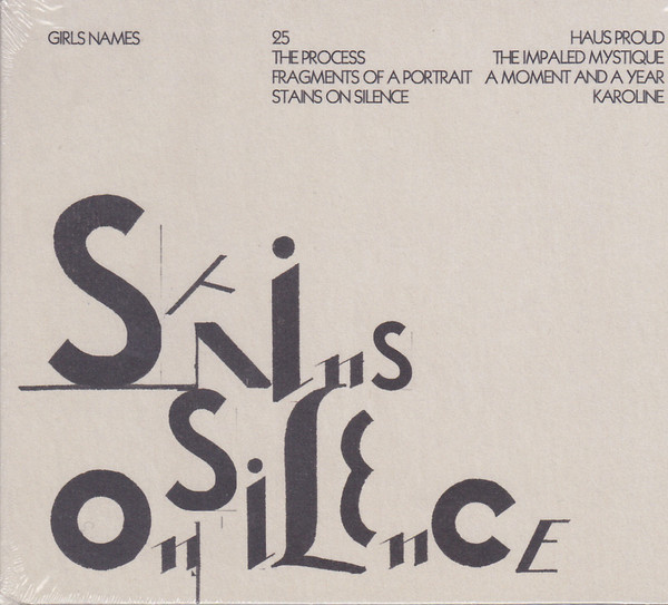GIRLS NAMES — STAINS ON SILENCE