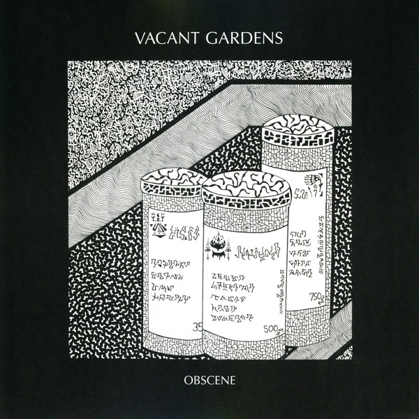 VACANT GARDENS — OBSCENE