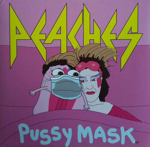 PEACHES — PUSSY MASK