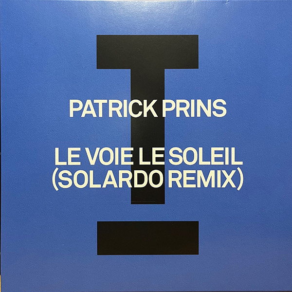 Patrick Prins — Le Voie Le Soleil