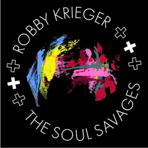 ROBBY KRIEGER — ROBBY KRIEGER AND SOUL SAVAGES