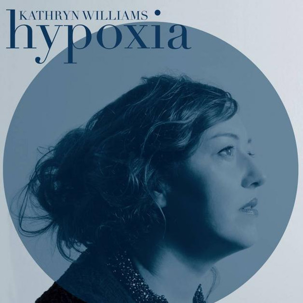 KATHRYN WILLIAMS — HYPOXIA
