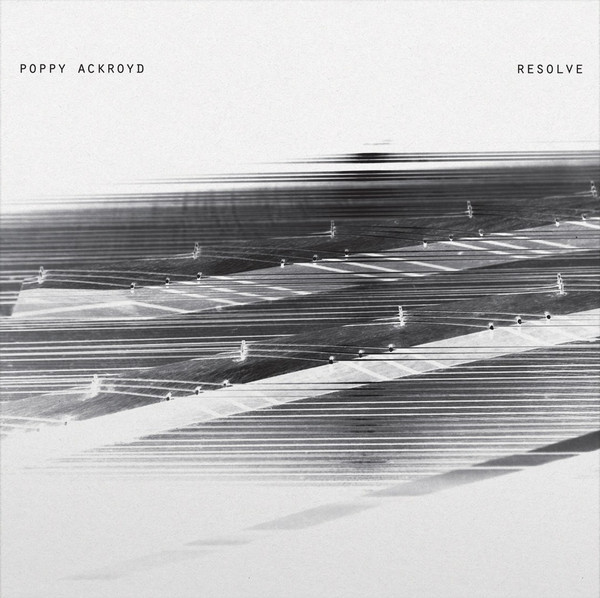 POPPY ACKROYD — RESOLVE