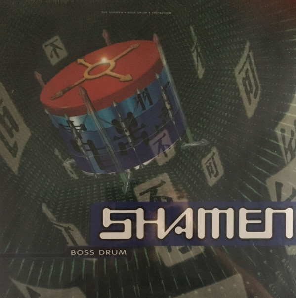 SHAMEN — BOSS DRUM