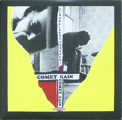 COMET GAIN — FIRERAISERS FOREVER