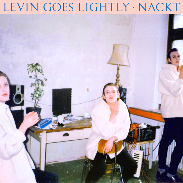 LEVIN GOES LIGHTLY — Nackt
