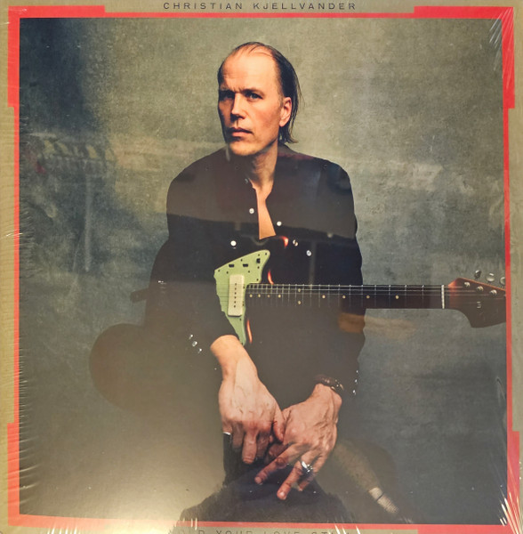 KJELLVANDER CHRISTIAN — HOLD YOUR LOVE STILL