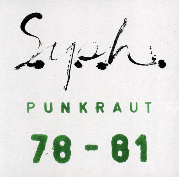 S.Y.P.H. — PUNKRAUT 1978-1981
