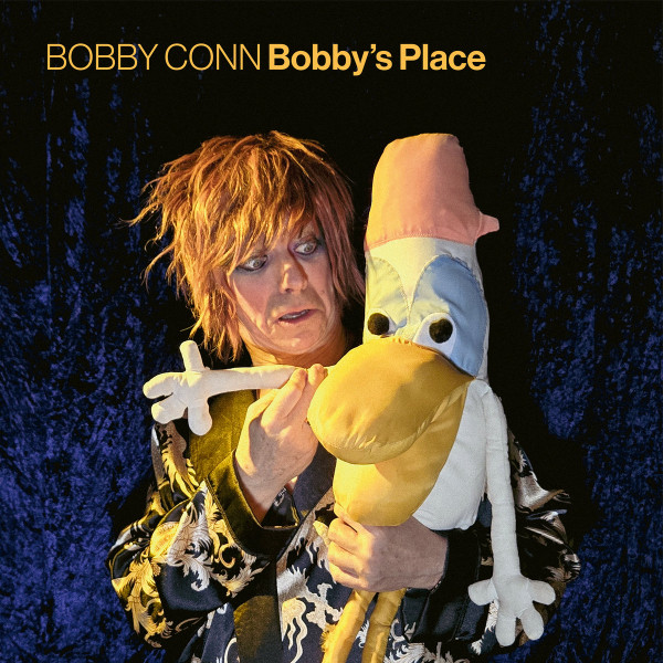 CONN BOBBY — BOBBYS PLACE