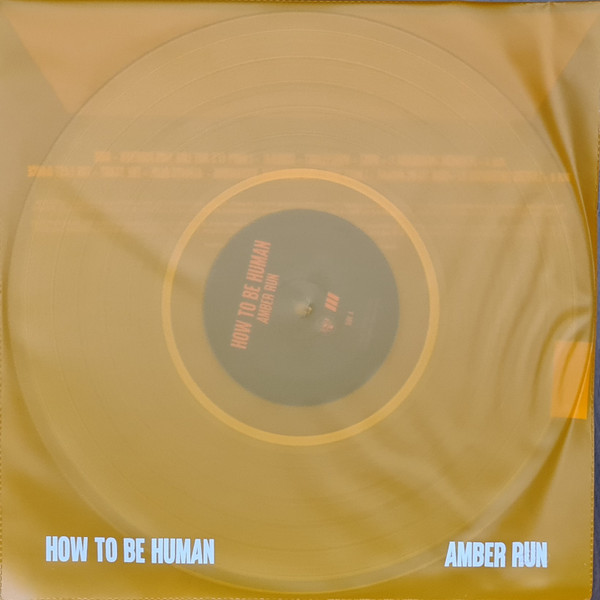 AMBER RUN — HOW TO BE HUMAN