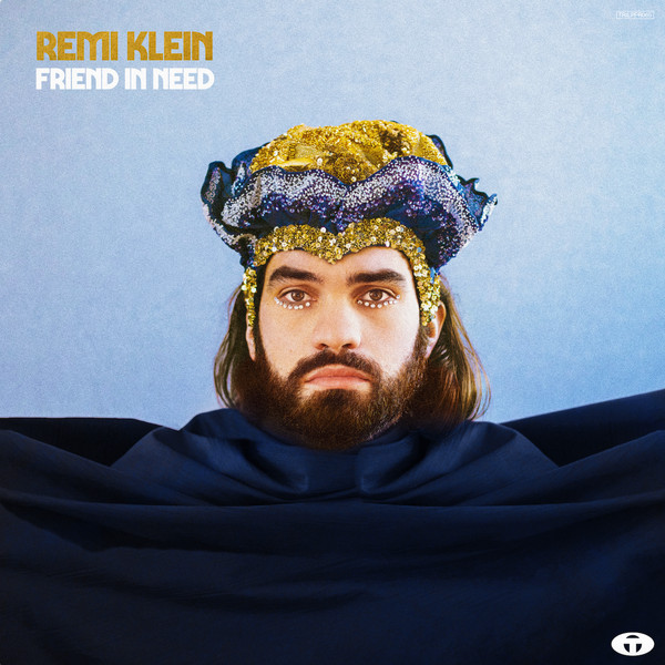 REMI KLEIN — FRIEND IN NEED