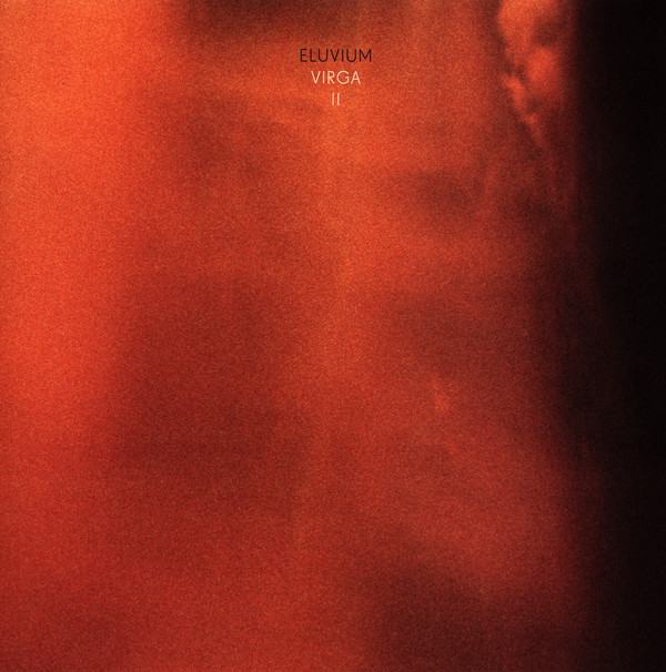 ELUVIUM — VIRGA II