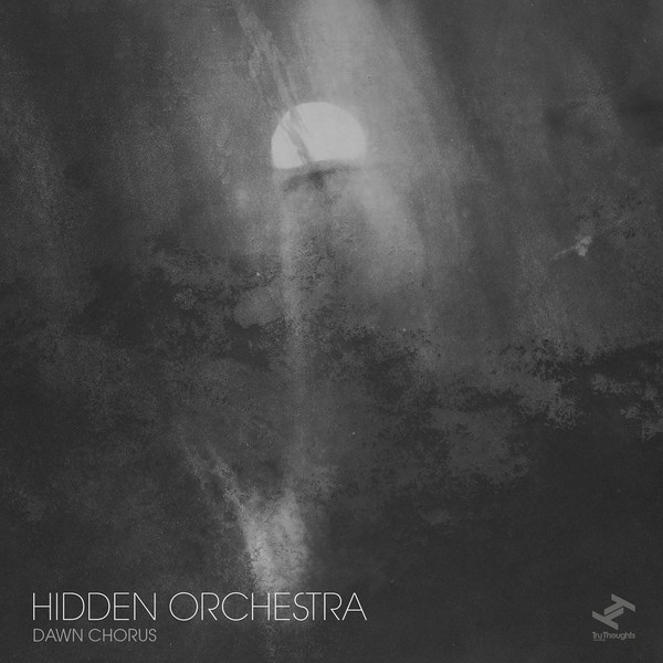 Hidden Orchestra — Dawn Chorus