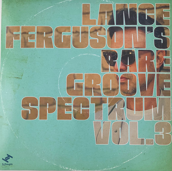 Lance Ferguson — Rare Groove Spectrum, Vol. 3