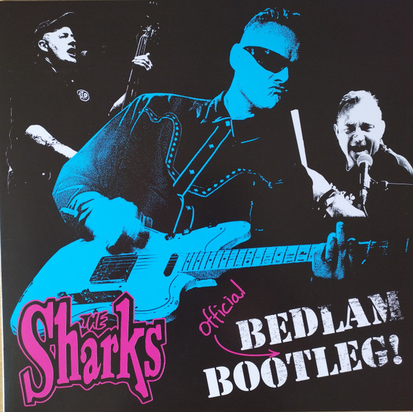 SHARKS  THE — BEDLAM BOOTLEG (COLOURED VINYL