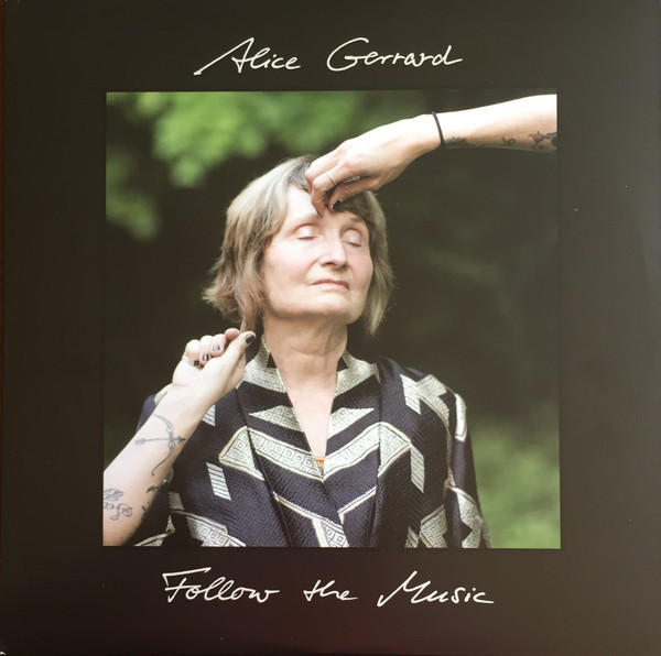 ALICE GERRARD — Follow The Music