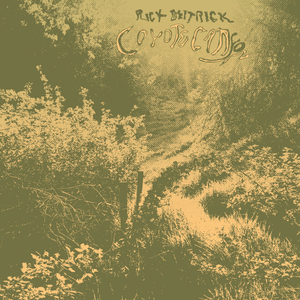 RICK DEITRICK — COYOTE CANYON