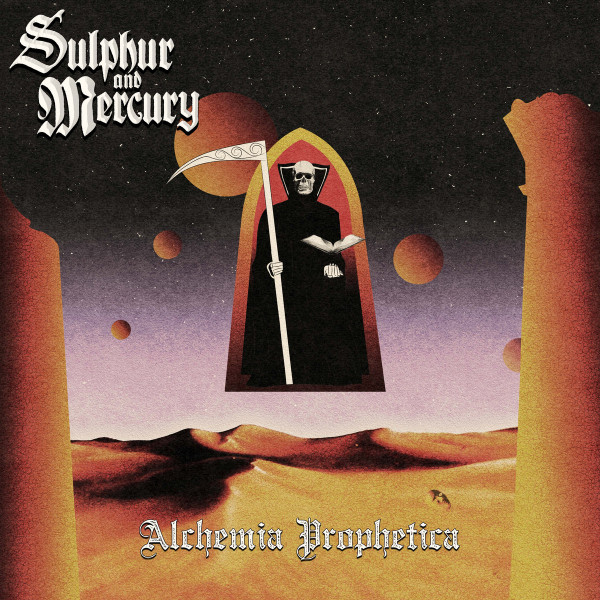 SULPHUR AND MERCURY — ALCHEMIA PROPHETICA