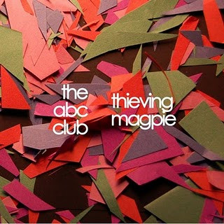 ABC CLUB — THIEVING MAGPIE