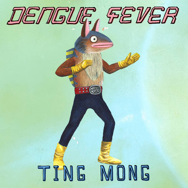 DENGUE FEVER — TING MONG