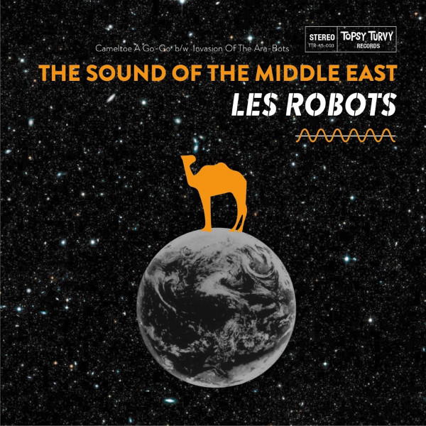 LES ROBOTS — The Sound Of The Middle East