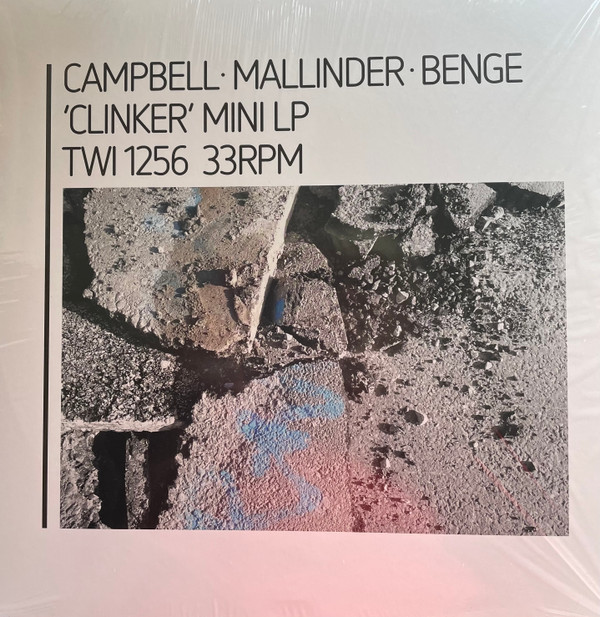 CAMPBELL/MALLINDER/BENGE — CLINKER