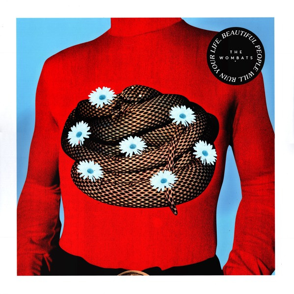 WOMBATSTHE — BEAUTIFUL PEOPLE WILL RUIN YOU