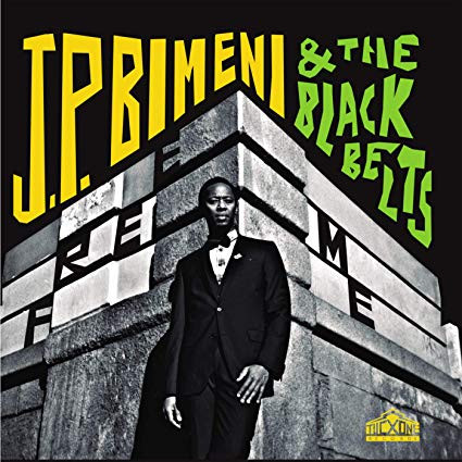 J.P. Bimeni & The Black Belts — Free Me