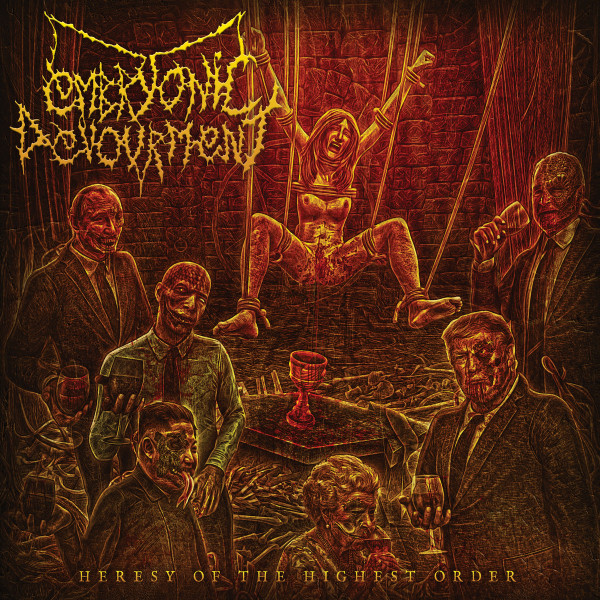 EMBRYONIC DEVOURMENT — HERESY OF THE HIGHEST ORDER