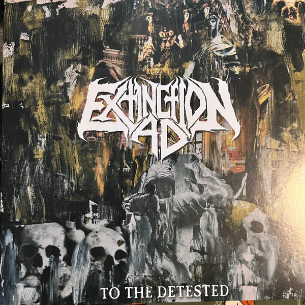 EXTINCTION A.D. — TO THE DETESTED