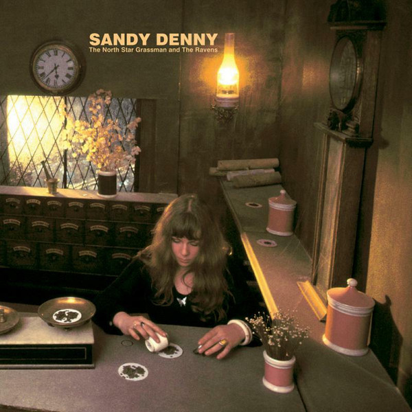 SANDY DENNY — THE NORTH STAR GRASSMAN AND TH