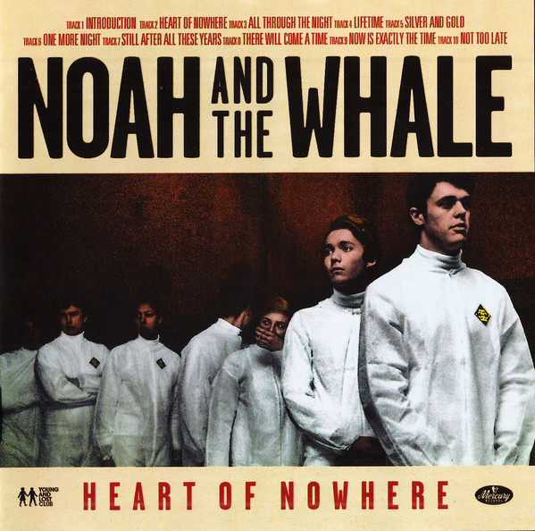 NOAH AND THE WHALE — HEART OF NOWHERE