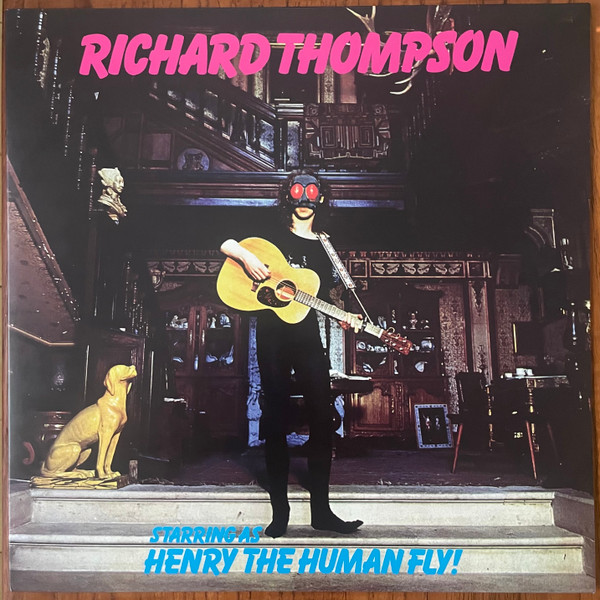 RICHARD THOMPSON — HENRY THE HUMAN FLY