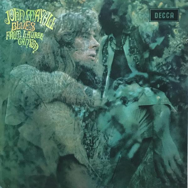 JOHN MAYALL — BLUES FROM LAUREL CANYON