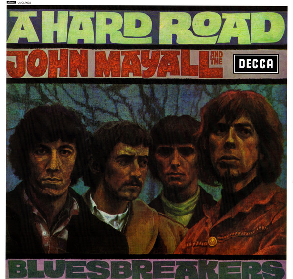 JOHN MAYALL & THE BLUESBREAKER — A HARD ROAD