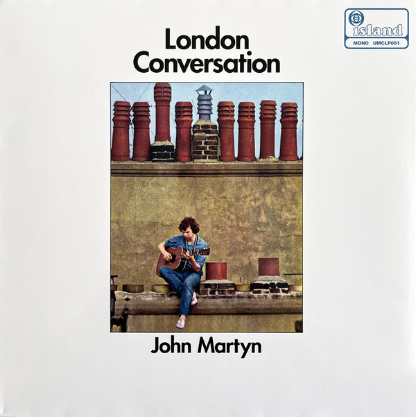 JOHN MARTYN — LONDON CONVERSATION