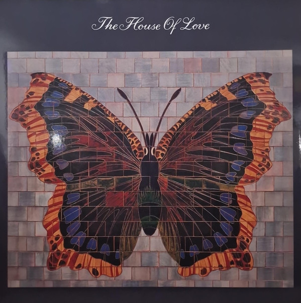 HOUSE OF LOVE — THE HOUSE OF LOVE