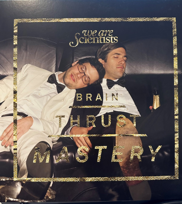 WE ARE SCIENTISTS — BRAIN THRUST MASTERY