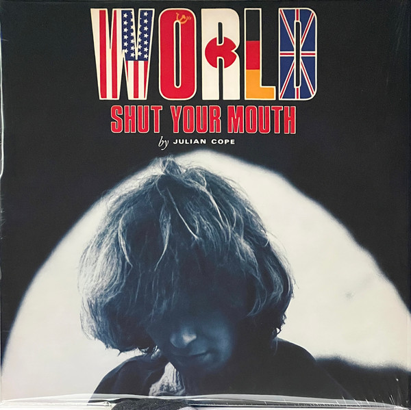 JULIAN COPE — WORLD SHUT YOUR MOUTH