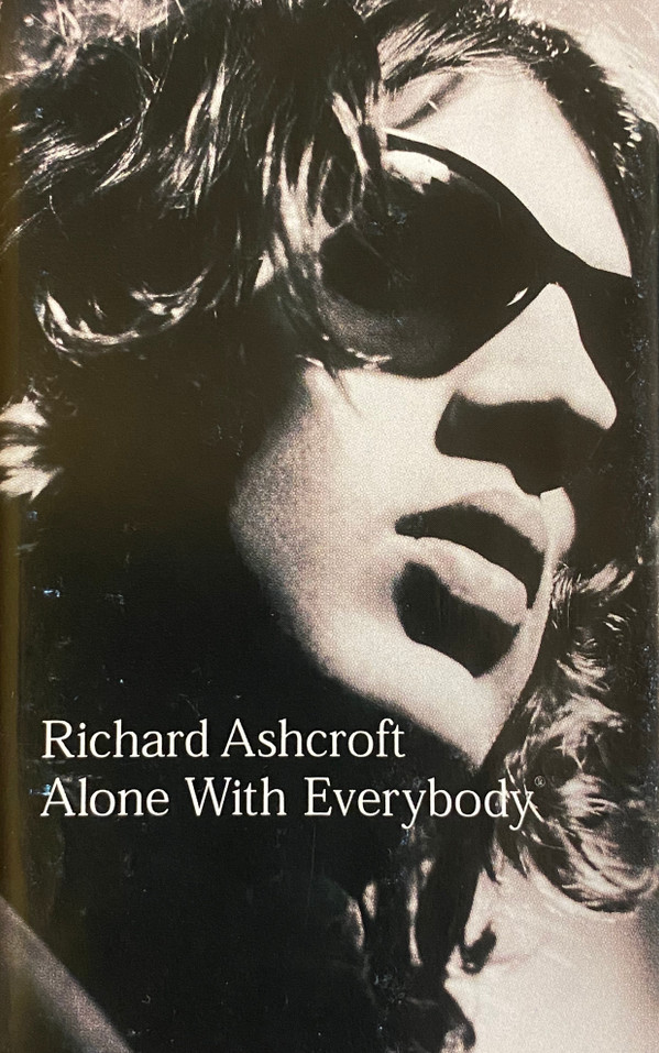 RICHARD ASHCROFT — ALONE WITH EVERYBODY