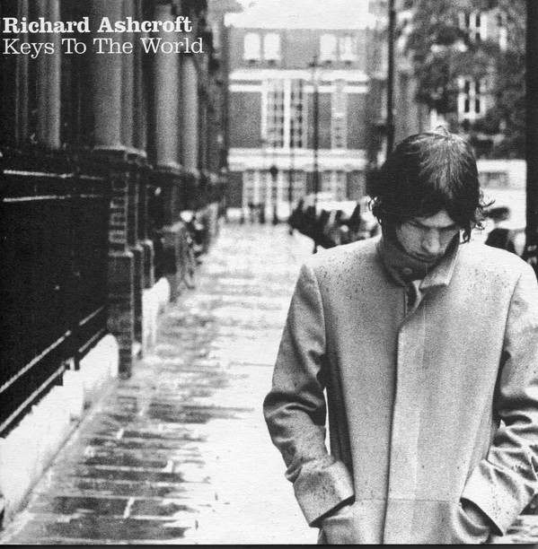 RICHARD ASHCROFT — KEYS TO THE WORLD
