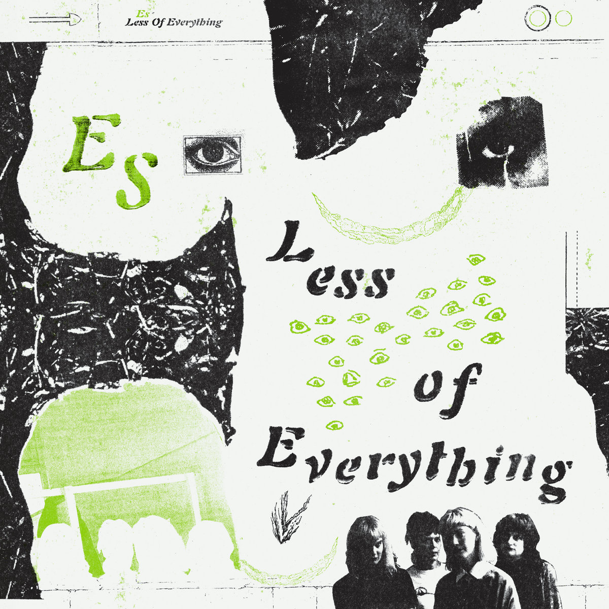 ES — LESS OF EVERYTHING