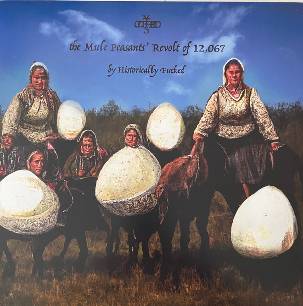 HISTORICALLY FUCKED — MULE PEASANTS REVOLT OF 1 TH