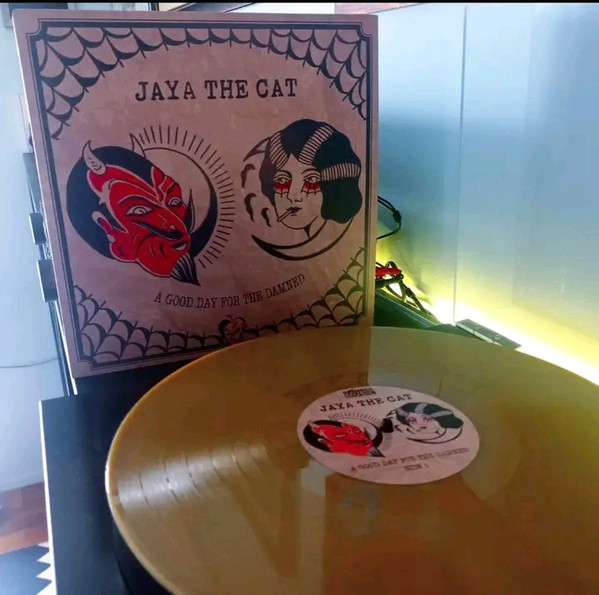 JAYA THE CAT — A GOOD DAY FOR THE DAMNED