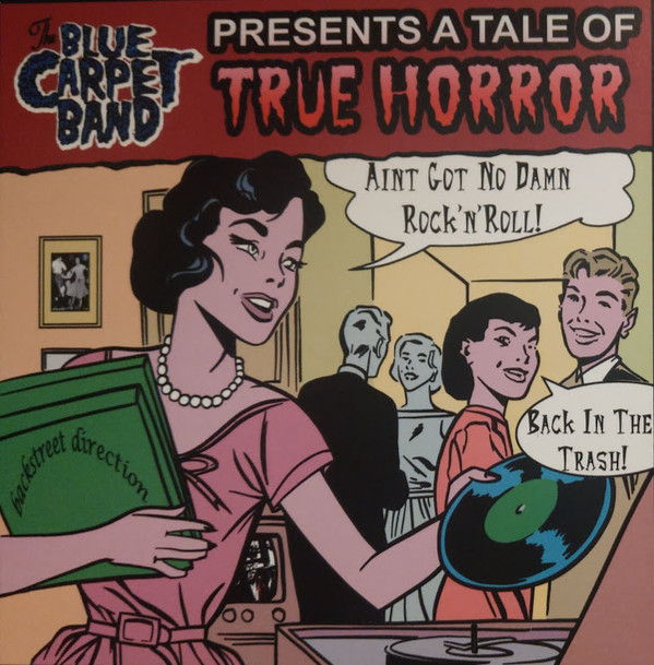 THE BLUE CARPET BAND — AINT GOT NO DAMN ROCK N ROLL