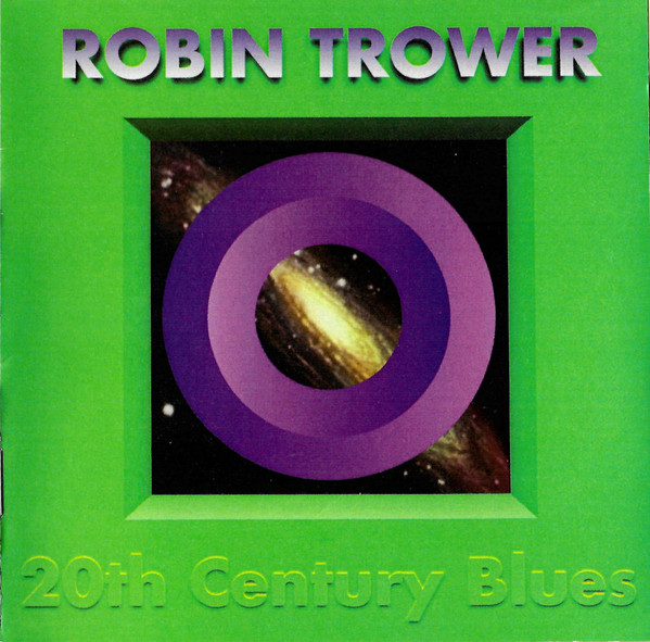 ROBIN TROWER — 20TH CENTURY BLUES